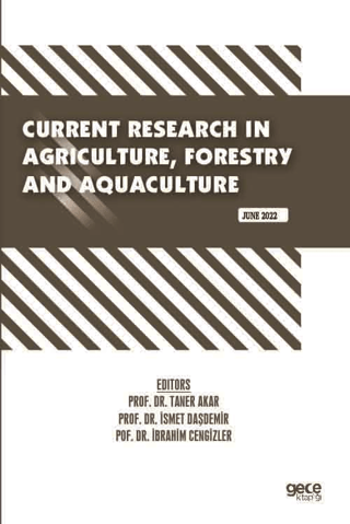 Current Research in Agriculture, Forestry and Aquaculture - June 2022