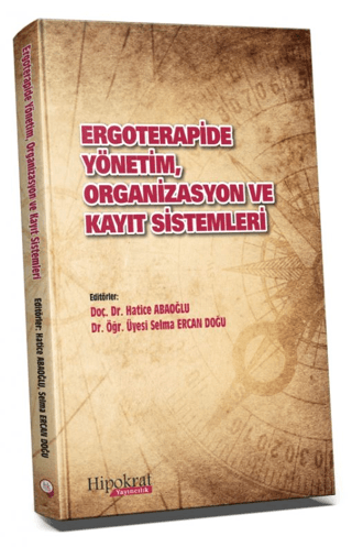 Ergoterapide Yönetim, Organizasyon ve Kayıt Sistemleri