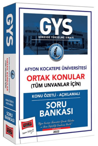 Afyon Kocatepe Üniversitesi GYS Konu Özetli Açıklamalı Soru Bankası