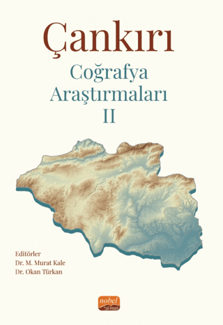 Çankırı Coğrafya Araştırmaları II