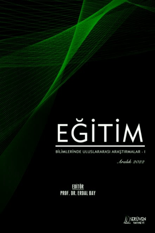 Eğitim Bilimlerinde Uluslararası Araştırmalar 1 - Aralık 2022