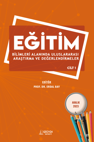 Eğitim Bilimleri Alanında Uluslararası Araştırma ve Değerlendirmeler – Cilt 1 / Aralık 2023