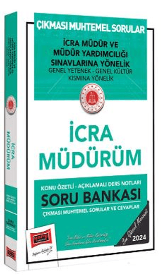 2024 Adalet Bakanlığı İcra Müdür ve Müdür Yardımcılığı Sınavlarına Yönelik İcra Müdürüm Soru Bankası