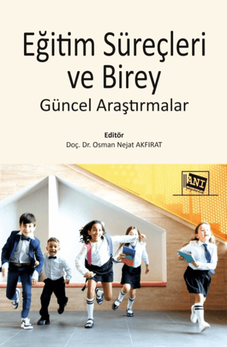 Eğitim Süreçleri ve Birey