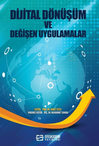 Dijital Dönüşüm ve Değişen Uygulamalar