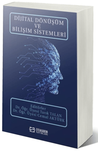 Dijital Dönüşüm ve Bilişim Sistemleri