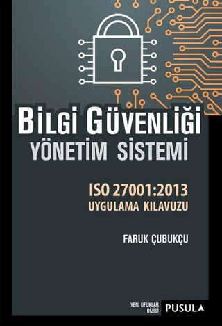 Bilgi Güvenliği Yönetim Sistemi