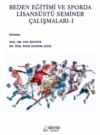 Beden Eğitimi ve Sporda Lisansüstü Seminer Çalışmaları - I
