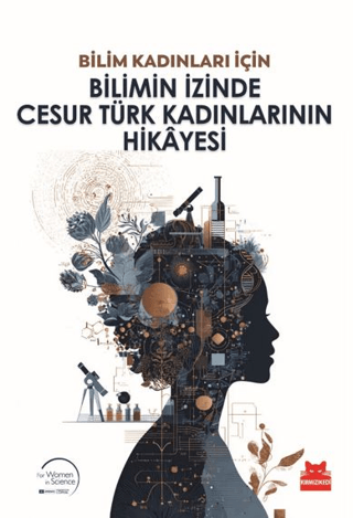 Bilimin İzinde Cesur Türk Kadınlarının Hikayesi