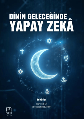 Dinin Geleceğinde Yapay Zekâ