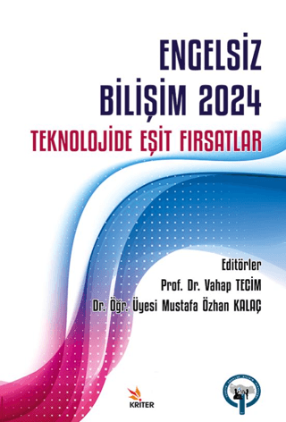 Engelsiz Bilişim 2024: Teknolojide Eşit Fırsatlar
