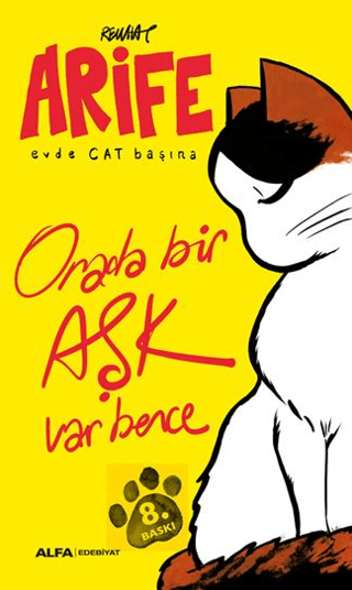Arife Evde Cat Başına - Orada bir Aşk Var Bence